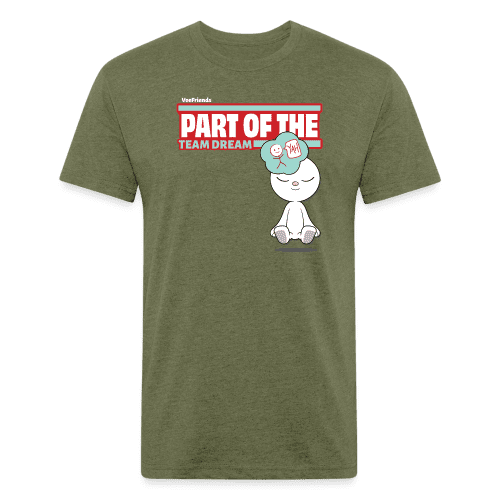 Part Of The Team Dream Character Comfort Adult Tee - heather military green