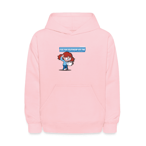 Your Poor Relationship With Time Is Your Biggest Vulnerability Character Comfort Kids Hoodie - pink