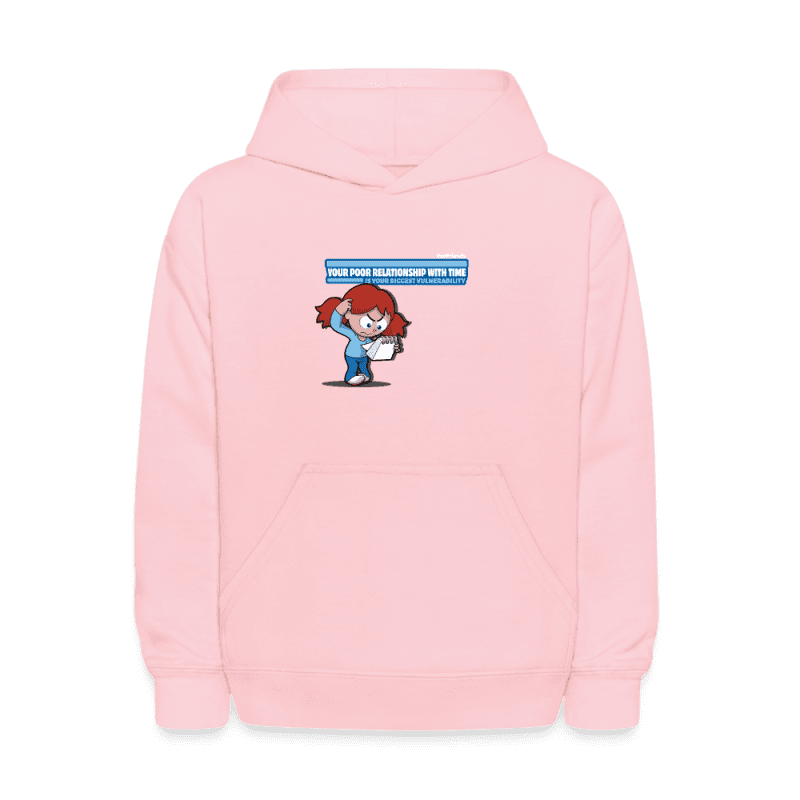 Your Poor Relationship With Time Is Your Biggest Vulnerability Character Comfort Kids Hoodie - pink