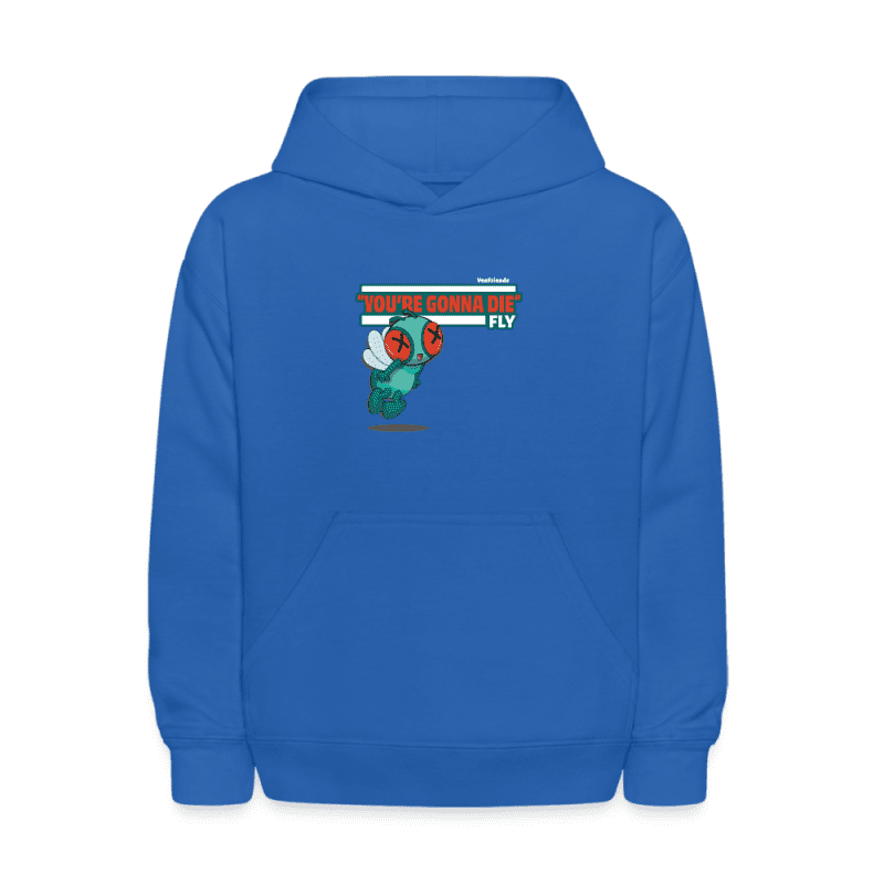 "You’re Gonna Die" Fly Character Comfort Kids Hoodie - royal blue