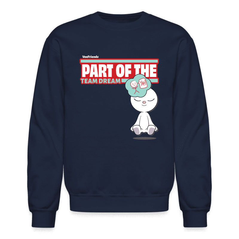 Part Of The Team Dream Character Comfort Adult Crewneck Sweatshirt - navy