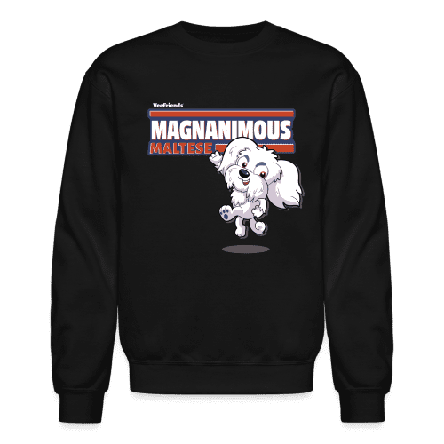 Magnanimous Maltese Character Comfort Adult Crewneck Sweatshirt - black