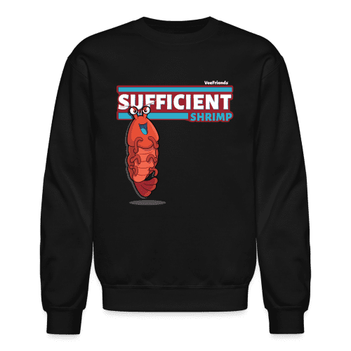 Sufficient Shrimp Character Comfort Adult Crewneck Sweatshirt - black