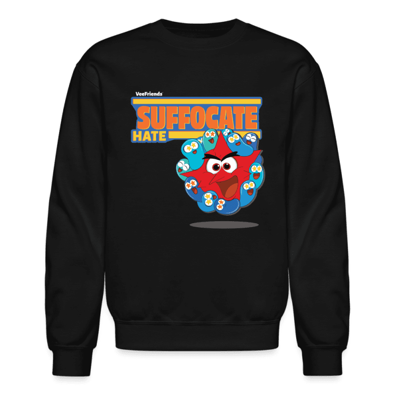 Suffocate Hate Character Comfort Adult Crewneck Sweatshirt - black