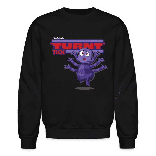 "Turnt" Tick Character Comfort Adult Crewneck Sweatshirt - black