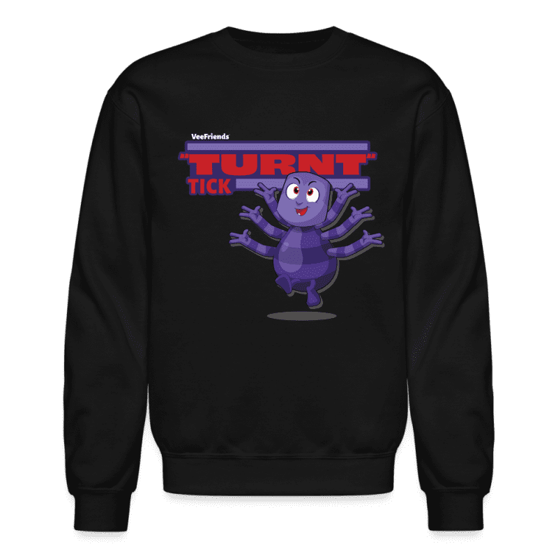 "Turnt" Tick Character Comfort Adult Crewneck Sweatshirt - black